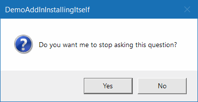 Add-in asks to stop asking to install itself