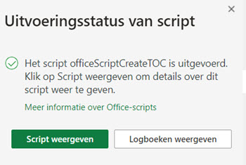 Het Script Editor venster toont het resultaat van het uitvoeren van het Script nadat je op een Script knop hebt geklikt in Excel on-line